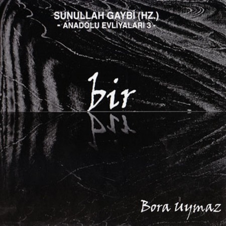 Bora Uymaz: Anadolu Evliyaları 3 (Bir) - CD