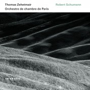 Thomas Zehetmair, Orchestre de chambre de Paris: Schumann: Violin concerto, Symphony no. 2, Phantasy - CD