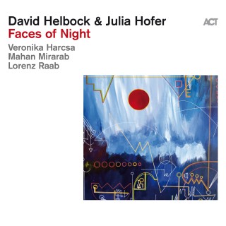 David Helbock, Julia Hofer: Faces Of Night - Plak