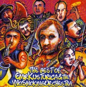 Emir Kusturica, The No Smoking Orchestra: The Best Of - CD