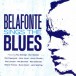 Belafonte Sings The Blues - CD