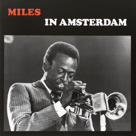 Miles Davis, Barney Wilen: In Amsterdam 1957 - Plak