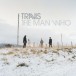 The Man Who (White Vinyl) - Plak