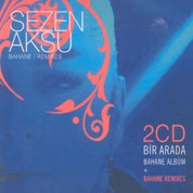 Sezen Aksu: Bahane + Bahane Remix - CD