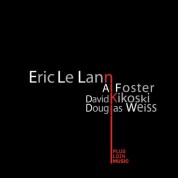 Eric Le Lann: Le Lann, Kikosky, Foster, Weiss - CD