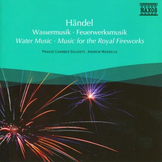 Andrew Mogrelia: Handel: Water Music & Music for the Royal Fireworks - CD