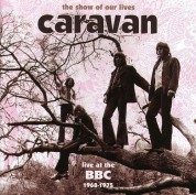 Caravan: The Show Of Our Lives - CD