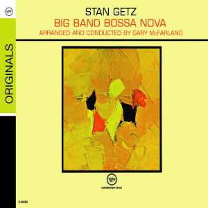 Stan Getz: Big Band Bossa Nova - CD