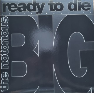 The Notorious B. I. G: Ready To Die: The Instrumentals - Plak