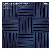 Peter Giron, John Betsch, Jobic Le Masson: Hill - CD