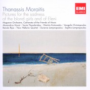 Sonia Theodoridou, Renato Ripo, Dimitris Kotronakis: Moraitis: Pictures for the Sadness of the blond girls and of Eleni - CD