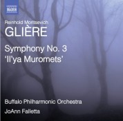 Buffalo Philharmonic Orchestra, JoAnn Falletta: Glière: Symphony No. 3, 'Il'ya Muromets' - CD