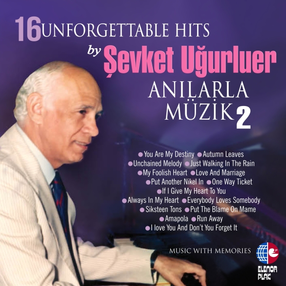 Şevket Uğurluel - Anılarla Müzik 2