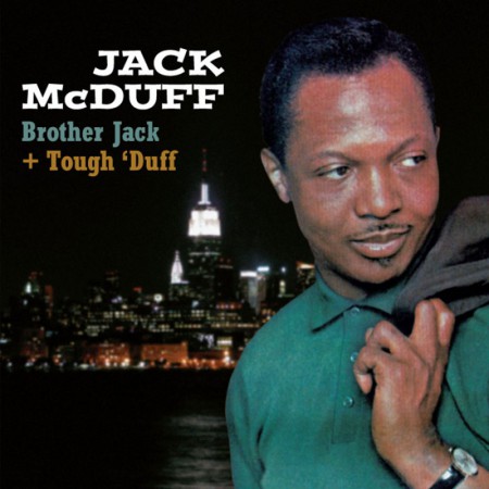 Brother Jack McDuff: Brother Jack + Tough 'Duff - CD