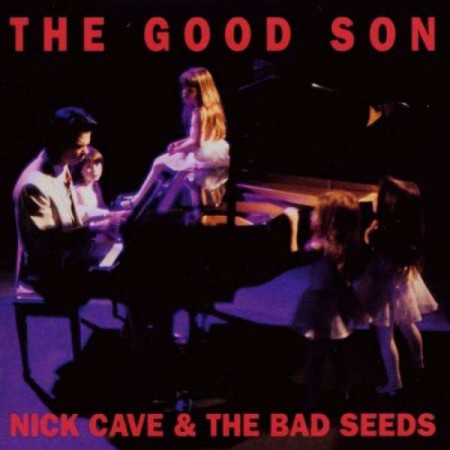 Nick Cave and the Bad Seeds: The Good Son - Plak