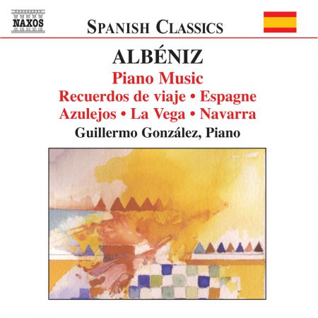 Guillermo Gonzalez: Albéniz: Piano Music, Vol. 2 - CD