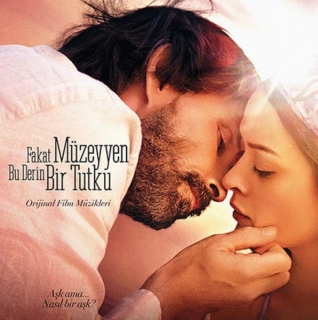 Çeşitli Sanatçılar: Fakat Müzeyyen Bu Derin Bir Tutku - Orjinal Film Müzikleri - CD