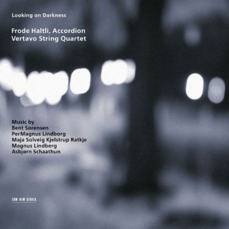 Vertavo String Quartet, Frode Haltli: Looking on Darkness - CD