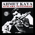 Ahmet Kaya: Acılara Tutunmak - CD Foto #1