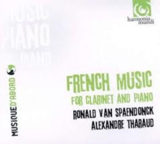 Ronald Van Spaendonck, Alexandre Tharaud: Musique Française pour clarinette et piano - CD