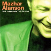 Mazhar Alanson: Türk Lokumuyla Tatlı Rüyalar - CD