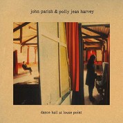 John Parish, PJ Harvey: Dance Hall At Louse Point - Plak