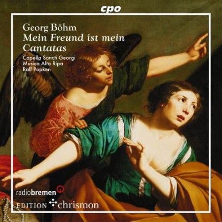 Irmela Brünger, Inga Schneider, Beat Duddeck, Jörn Lindemann, Markus Flaig, Capella Sancti Georgi, Musica Alta Ripa, Ralf Popken: Böhm, Georg: Four Cantatas - CD