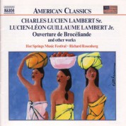 Lambert Sr. / Lambert Jr: Ouverture De Broceliande / Bresiliana / L'Amazone - CD
