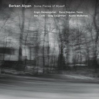 Berkan Alpan: Some Pieces of Myself - Plak