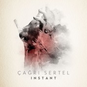 Çağrı Sertel: Instant - CD