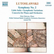 Polish National Radio Symphony Orchestra, Antoni Wit: Lutoslawski:  Symphony No. 2 / Little Suite / Symphonic Variations / Piano Concerto - CD