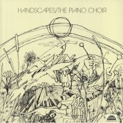 The Piano Choir: Handscapes - Plak