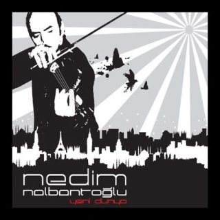Nedim Nalbantoğlu: Yeni Dünya - CD