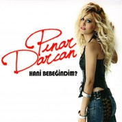 Pınar Darcan: Hani Bebeğindim? - CD