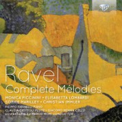Monica Piccinini, Filippo Farinelli, Giacomo Menna, Ecu Ensemble, Marco Momi: Ravel: Complete Mélodies - CD