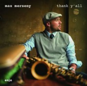 Max Merseny: Thank Y'All - CD