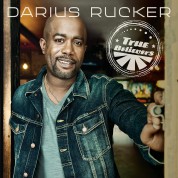 Darius Rucker: True Believers (10th Anniversary) - Plak
