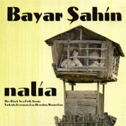 Bayar Şahin: Nalia - CD