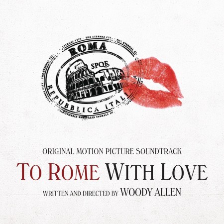 Çeşitli Sanatçılar: To Rome With Love (Soundtrack) - CD