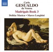 Delitiae Musicae: Gesualdo: Madrigals, Book 3 - CD