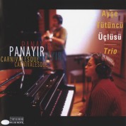 Ayşe Tütüncü: Panayır - Carnivalesque - CD
