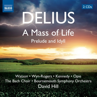 David Hill: Delius: A Mass of Life - CD