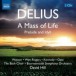Delius: A Mass of Life - CD