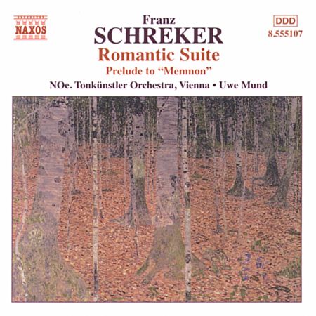 Schreker: Romantic Suite / Prelude To Memnon - CD
