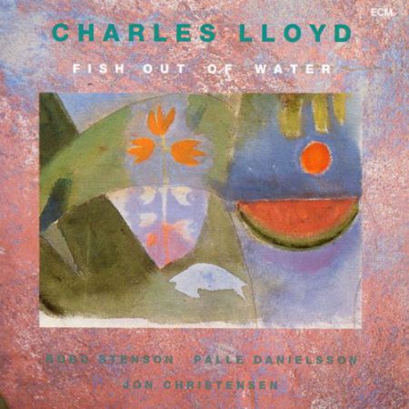 Charles Lloyd Quartet: Fish Out Of Water - CD