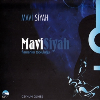 Mavi Siyah Flamenko Topluluğu: Mavi Siyah - CD