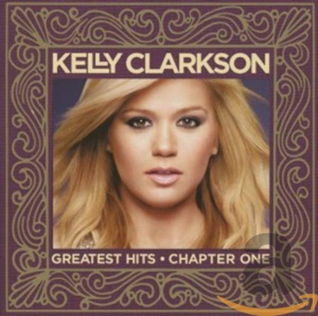 Kelly Clarkson: Greatest Hits: Chapter One (CD + DVD) - CD