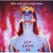 Nick Cave and the Bad Seeds: Let Love In - CD