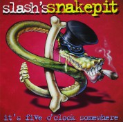 Slash's Snakepit: It's Five O'clock Somewhere - CD