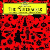 Gustavo Dudamel, Los Angeles Philharmonic: Tchaikovsky: The Nutcracker - CD